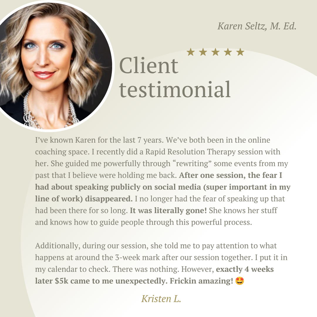 Client testimonial from Kristen L. about working with Karen Seltz